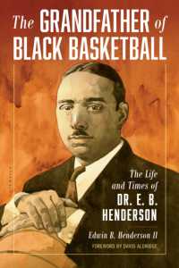 The Grandfather of Black Basketball : The Life and Times of Dr. E. B. Henderson