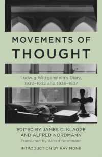 Movements of Thought : Ludwig Wittgenstein's Diary, 1930-1932 and 1936-1937