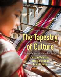 The Tapestry of Culture : An Introduction to Cultural Anthropology （11TH）