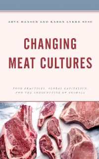 Changing Meat Cultures : Food Practices, Global Capitalism, and the Consumption of Animals