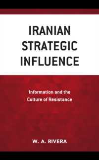 Iranian Strategic Influence : Information and the Culture of Resistance