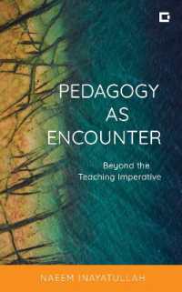 Pedagogy as Encounter : Beyond the Teaching Imperative (Creative Interventions in Global Politics)