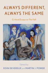 Always Different, Always the Same : Critical Essays on the Fall (Popular Musics Matter: Social, Political and Cultural Interventions)