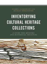 Inventorying Cultural Heritage Collections : A Guide for Museums and Historical Societies