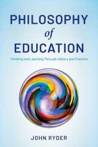 Philosophy of Education : Thinking and Learning through History and Practice