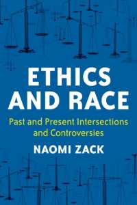 Ethics and Race : Past and Present Intersections and Controversies