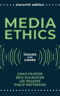 Media Ethics : Issues and Cases （11TH）