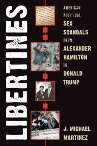 Libertines : American Political Sex Scandals from Alexander Hamilton to Donald Trump