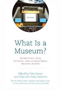 What Is a Museum? : Perspectives from National and International Museum Leaders