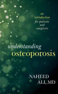 Understanding Osteoporosis : An Introduction for Patients and Caregivers