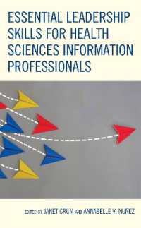 Essential Leadership Skills for Health Sciences Information Professionals (Medical Library Association Books Series)