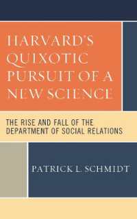 Harvard's Quixotic Pursuit of a New Science : The Rise and Fall of the Department of Social Relations