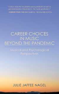 Career Choices in Music beyond the Pandemic : Musical and Psychological Perspectives
