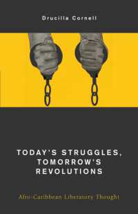 Today's Struggles, Tomorrow's Revolutions : Afro-Caribbean Liberatory Thought