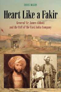 Heart Like a Fakir : General Sir James Abbott and the Fall of the East India Company