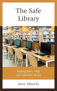The Safe Library : Keeping Users, Staff, and Collections Secure