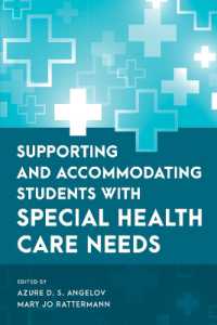 Supporting and Accommodating Students with Special Health Care Needs (Special Education Law, Policy, and Practice)