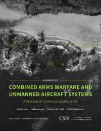 Combined Arms Warfare and Unmanned Aircraft Systems : A New Era of Strategic Competition (Csis Reports)