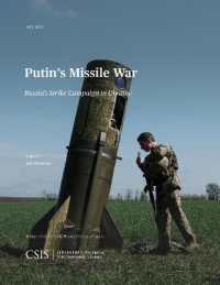 Putin's Missile War : Russia's Strike Campaign in Ukraine (Csis Reports)