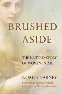 Brushed Aside : The Untold Story of Women in Art