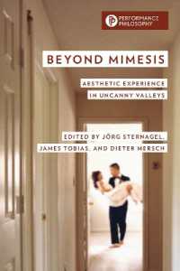 Beyond Mimesis : Aesthetic Experience in Uncanny Valleys (Performance Philosophies)
