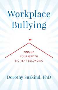 Workplace Bullying : Finding Your Way to Big Tent Belonging