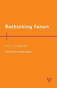 Rethinking Fanon : The Continuing Dialogue