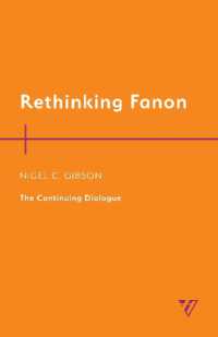 Rethinking Fanon : The Continuing Dialogue （2ND）