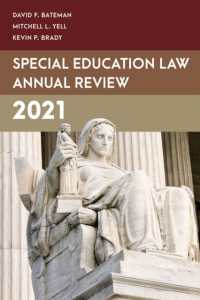 Special Education Law Annual Review 2021 (Special Education Law, Policy, and Practice)