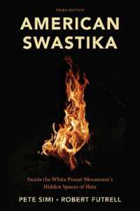 American Swastika : Inside the White Power Movement's Hidden Spaces of Hate （3RD）