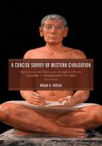 A Concise Survey of Western Civilization : Supremacies and Diversities throughout History, Prehistory to 1500 （4TH）