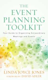 The Event Planning Toolkit : Your Guide to Organizing Extraordinary Meetings and Events