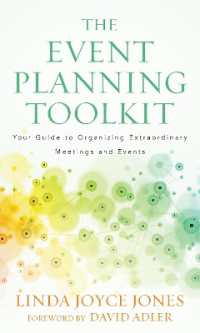 The Event Planning Toolkit : Your Guide to Organizing Extraordinary Meetings and Events