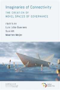 Imaginaries of Connectivity : The Creation of Novel Spaces of Governance (Global Epistemics)