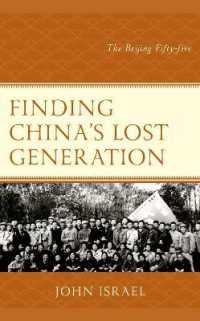 Finding China's Lost Generation : The Beijing Fifty-five (Asian Voices)