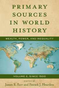Primary Sources in World History : Wealth, Power, and Inequality, since 1500