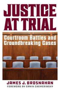Justice at Trial : Courtroom Battles and Groundbreaking Cases