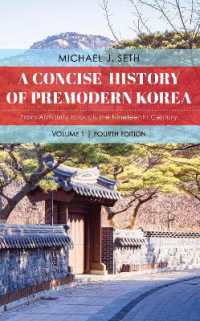 A Concise History of Premodern Korea : From Antiquity through the Nineteenth Century （4TH）