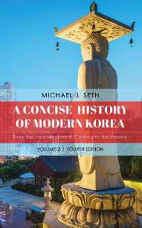 A Concise History of Modern Korea : From the Late Nineteenth Century to the Present （4TH）