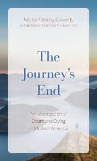 The Journey's End : An Investigation of Death and Dying in Modern America