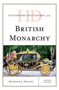 英国王室歴史辞典（第２版）<br>Historical Dictionary of the British Monarchy （2ND）