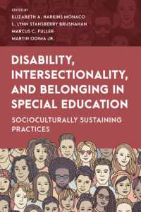 Disability, Intersectionality, and Belonging in Special Education : Socioculturally Sustaining Practices (Special Education Law, Policy, and Practice)