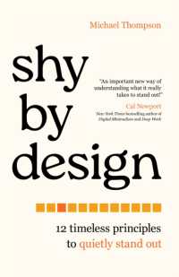Shy by Design : 12 Timeless Principles to Quietly Stand Out