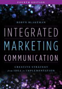 Integrated Marketing Communication : Creative Strategy from Idea to Implementation （4TH）