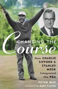 Changing the Course : How Charlie Sifford and Stanley Mosk Integrated the PGA