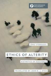 Ethics of Alterity : Aisthetics of Existence