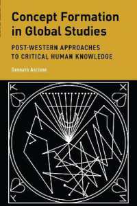 Concept Formation in Global Studies : Post-Western Approaches to Critical Human Knowledge (Global Epistemics)