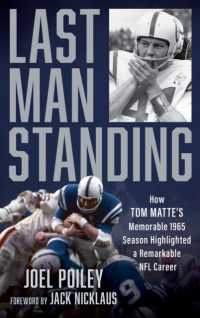 Last Man Standing : How Tom Matte's Memorable 1965 Season Highlighted a Remarkable NFL Career