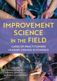 Improvement Science in the Field : Cases of Practitioners Leading Change in Schools