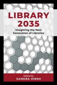 Library 2035 : Imagining the Next Generation of Libraries